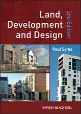 Land, Development and Design