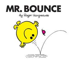 Hargreaves, R: Mr. Bounce