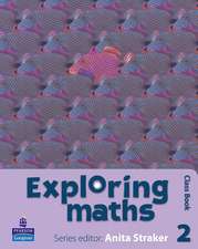 Straker, A: Exploring maths: Tier 2 Class book