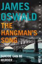 The Hangman's Song: Inspector McLean 3