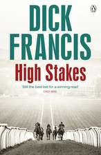 Francis, D: High Stakes