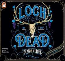 DE MURIEL, O: LOCH OF THE DEAD