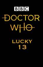 Doctor Who: Lucky 13