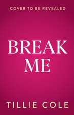 Break Me