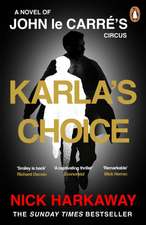 Karla's Choice