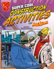 Enz, T: Super Cool Construction Activities with Max Axiom