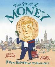 Jenkins, M: The Story of Money