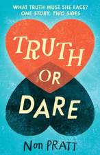 Pratt, N: Truth or Dare