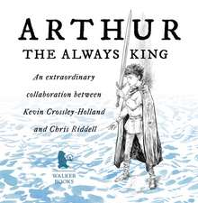 Arthur: The Always King