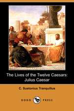 LIVES OF THE 12 CAESARS