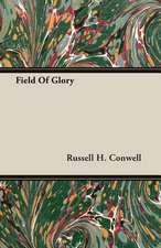 Field of Glory: Their History, Collections and Administrations