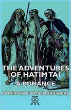 The Adventures of Hatim Tai - A Romance