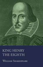 King Henry the Eighth