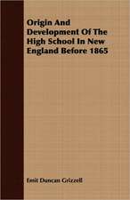 Origin and Development of the High School in New England Before 1865: Old Mortality