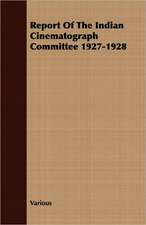 Report of the Indian Cinematograph Committee 1927-1928: The Theory of Conditioned Reflexes