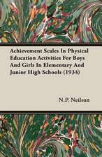 Achievement Scales in Physical Education Activities for Boys and Girls in Elementary and Junior High Schools (1934): The Theory of Conditioned Reflexes