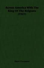 Across America with the King of the Belgians (1921): The Theory of Conditioned Reflexes