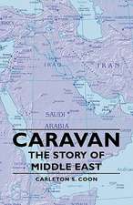 Caravan - The Story of Middle East