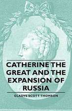 Catherine the Great and the Expansion of Russia