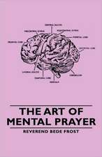 The Art of Mental Prayer