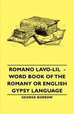 Romano LaVO-Lil - Word Book of the Romany or English Gypsy Language