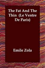 The Fat and the Thin (Le Ventre de Paris)