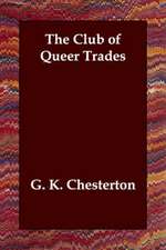 The Club of Queer Trades