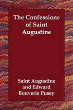 The Confessions of Saint Augustine