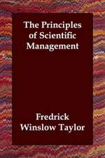 The Principles of Scientific Management