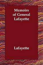 Memoirs of General Lafayette