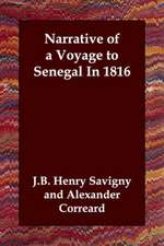 Narrative of a Voyage to Senegal in 1816