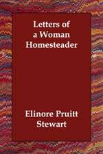 Letters of a Woman Homesteader