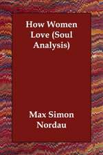 How Women Love (Soul Analysis)