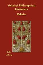 Voltaire's Philosophical Dictionary