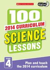 McMahon, K: 100 Science Lessons: Year 4