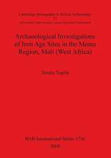 Archaeological Investigations of Iron Age Sites in the Mema Region, Mali (West Africa) Bar Is1736