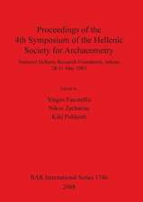 Proceedings of the Fourth Symposium of the Hellenic Society for Archaeometry