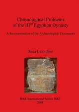 Chronological Problems of the Iiird Egyptian Dynasty