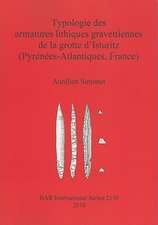 Typologie Des Armatures Lithiques Gravettiennes de la Grotte D'Isturitz (Pyrenees-Atlantiques, France)