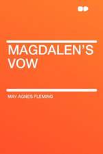 Magdalen's Vow