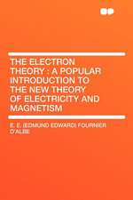 The Electron Theory