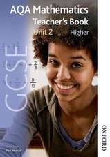 New AQA GCSE Mathematics Unit 2 Higher Teacher's Book