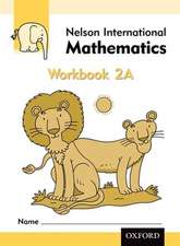 Nelson International Mathematics Workbook 2A