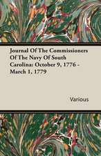 Journal of the Commissioners of the Navy of South Carolina: October 9, 1776 - March 1, 1779