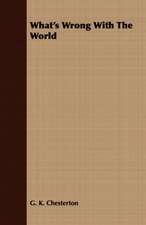 What's Wrong with the World: With Special Reference to Methods for Developing Speed, a Study in the Psychology and Pedagogy of Reading