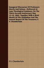 Inaugural Discourses of Professors Morris and Nelson: Delivered at Lane Theological Seminary, on the Thirty-Second Anniversary May 13-14, 1868; Togeth