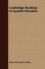 Cambridge Readings in Spanish Literature: An Address Delivered at St. Andrew's March 17, 1871