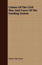 Crimes of the Civil War, and Curse of the Funding System: Being Rural Wanderings in Cheshire, Lancashire, Derbyshire, & Yorkshire