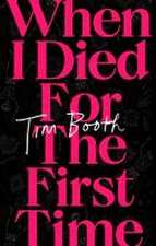 When I Died for the First Time