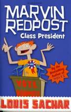 Marvin Redpost: Class President: Book 5 - Rejacketed